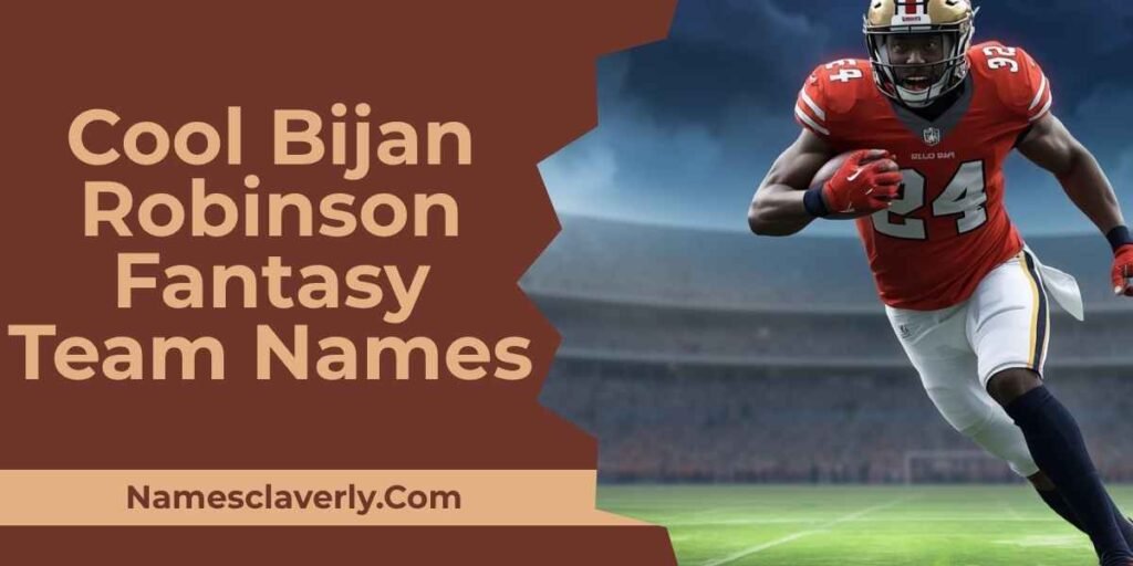Cool Bijan Robinson Fantasy Team Names
