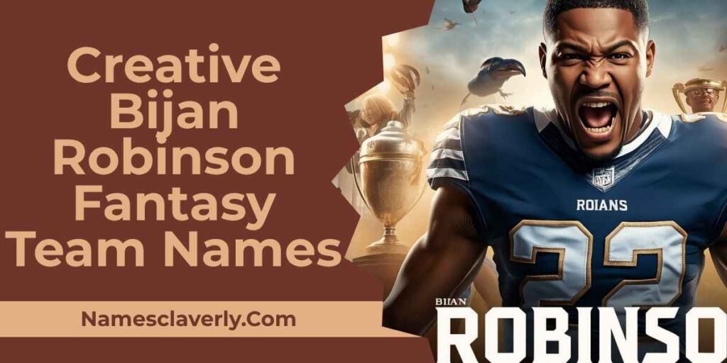 Creative Bijan Robinson Fantasy Team Names