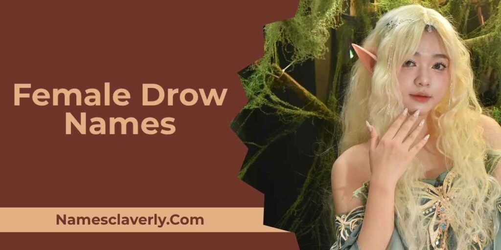 Female Drow Names