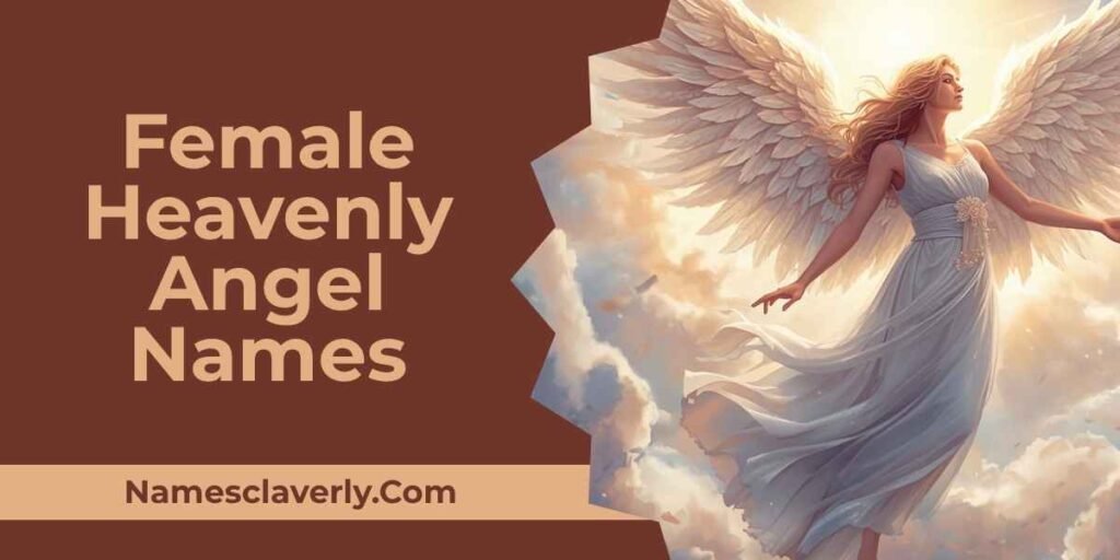 Female Heavenly Angel Names
