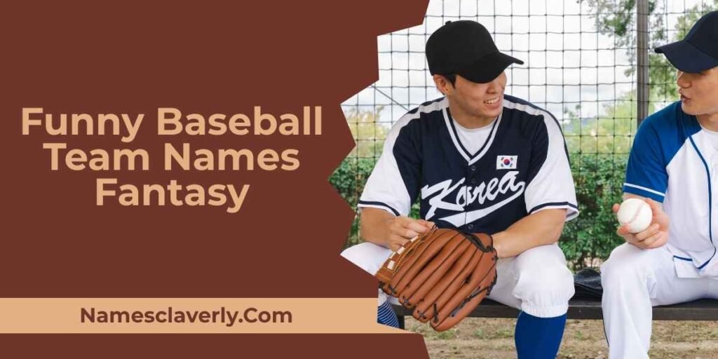 Funny Baseball Team Names Fantasy