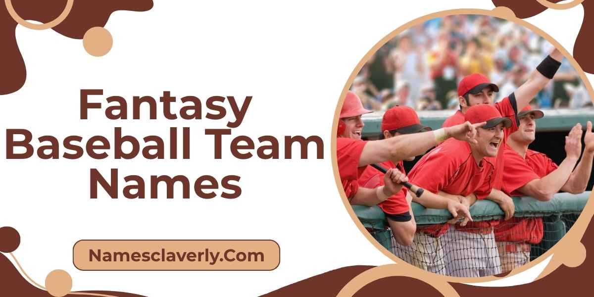 Fantasy Baseball Team Names